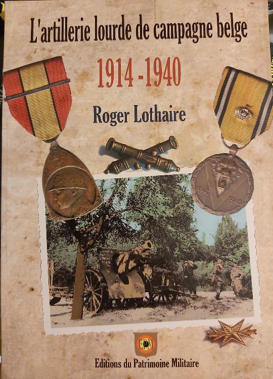 roger-lothaire-lartillerie-lourde-de-campagne-belge-1914-1940