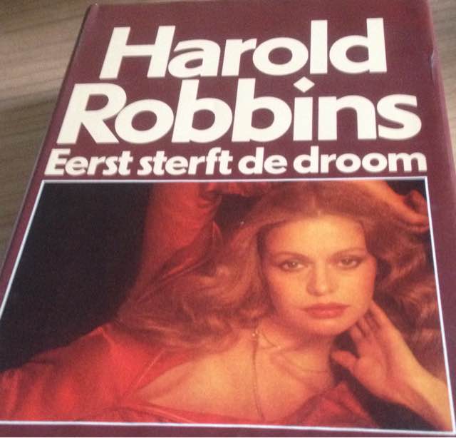 harold-robbins-eerst-sterft-de-droom