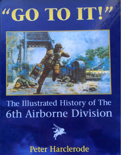 peter-harcleeode-go-to-it-6-th-airborne-division