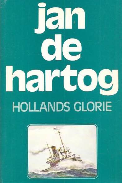 jan-de-hartog-hollands-glorie