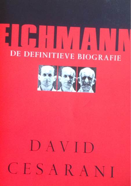 david-cesarani-eichmann-de-definitieve-biografie
