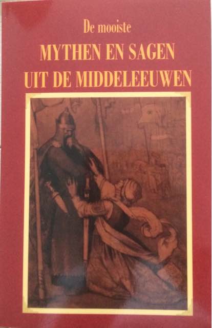 hans-keizer-de-mooiste-mythen-en-sagen-uit-de-middeleeuwen